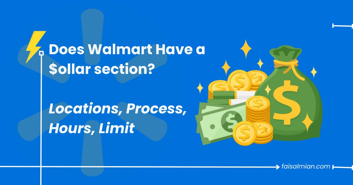 Does Walmart Have a Dollar Section [Answered]