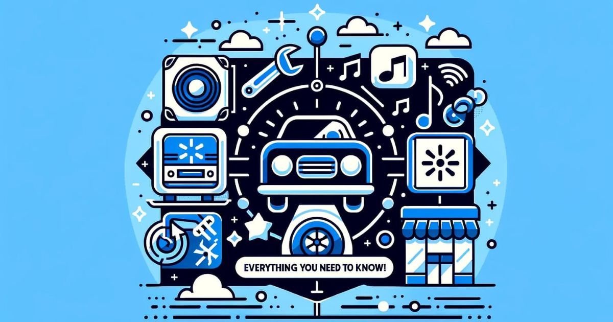 03ea5ac8-ead1-32a0-aedc-9b2f37828767 Does Walmart Install Car Stereos Everything you need to Know!