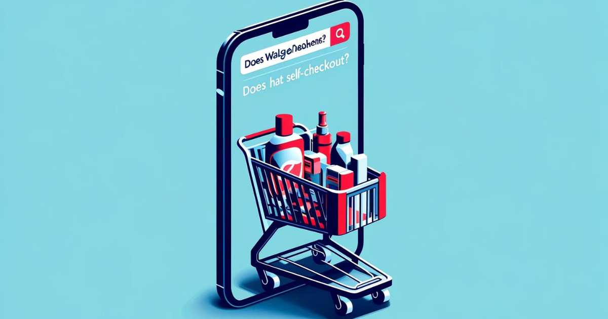 Do Walgreens Have Self-Checkout No, Learn Why