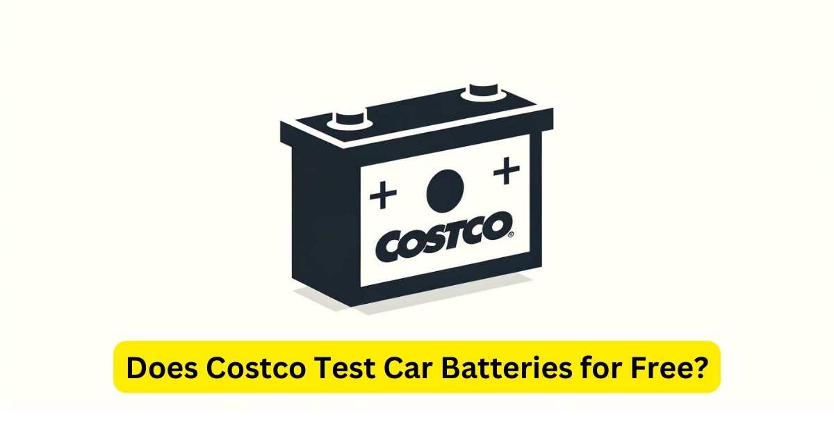 03ea5ac8-ead1-32a0-aedc-9b2f37828767 Does Costco Test Car Batteries for Free No, Learn More