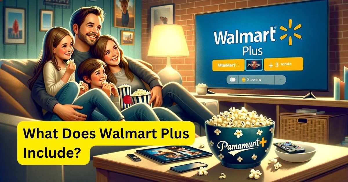 What Does Walmart Plus Include Explore Benefits