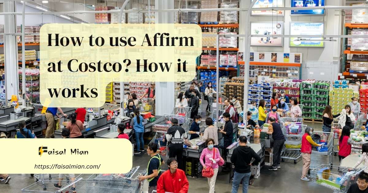 How to use Affirm at Costco How it works