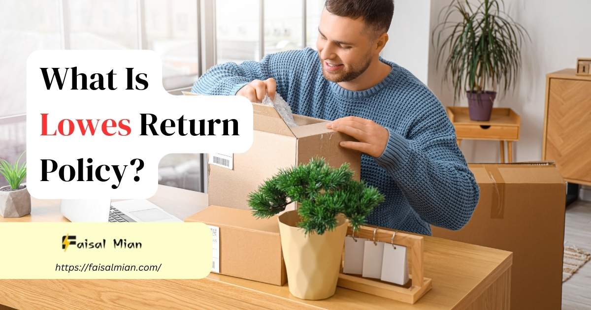 What Is Lowes Return Policy