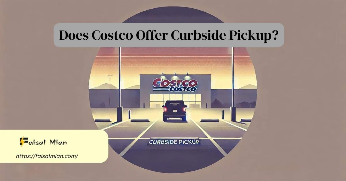 Does Costco Offer Curbside Pickup