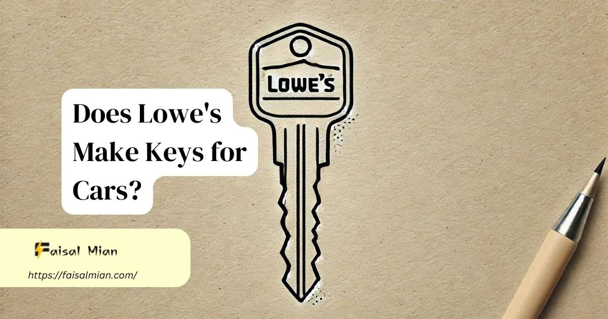 03ea5ac8-ead1-32a0-aedc-9b2f37828767 Does Lowes Make Keys for Cars