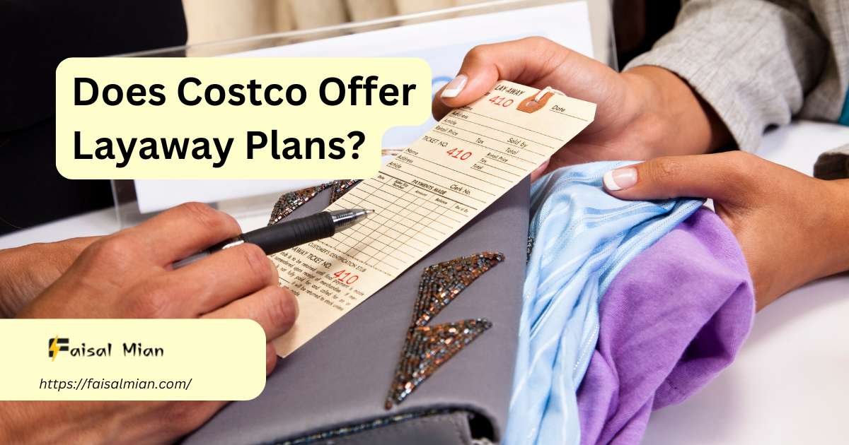 03ea5ac8-ead1-32a0-aedc-9b2f37828767 Does Costco Offer Layaway Plans
