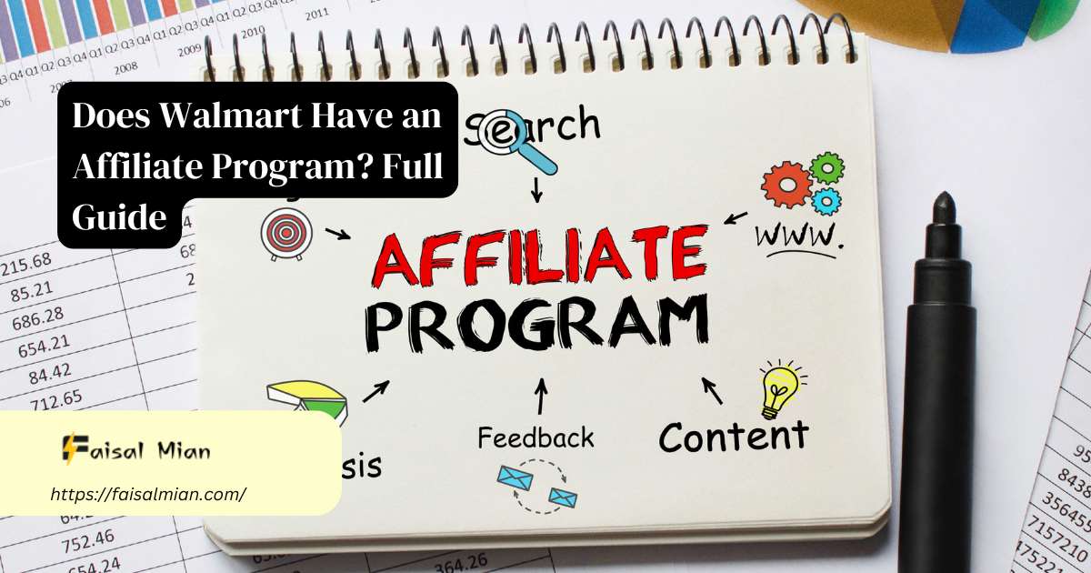 03ea5ac8-ead1-32a0-aedc-9b2f37828767 Does Walmart Have an Affiliate Program